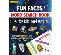 Word Search Activity Book for Kids Ages 8-12: 70 Themed Puzzles with Fun Entertaining Facts, to Improve Spelling, Vocabulary and Knowledge. Large Print, Easy to Read