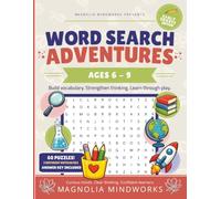 Word Search Adventures - Early Grades Edition: 60 Engaging Word Searches for Kids 6-9. | Easy to Medium Puzzles That Improve Vocabulary, Reading ... | Great For Young Learners and Busy Teachers.