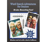 Word Search Adventures for Seniors: Large Print Word Search Book for Seniors | 66 Fun and Brain-Boosting Puzzles with Humor, Trivia, and Relaxing Challenges