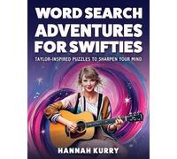Word Search Adventures for Swifties: Taylor-Inspired Puzzles to Sharpen Your Mind