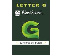Word Search all starting with the letter G: The Letter G Collection: 50+ Themed Puzzles | 110-Page Gift Book
