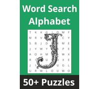 Word Search Alphabet | 'J' Edition: 50+ Puzzles Where Every Word Starts With 'J'