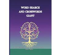 WORD SEARCH AND CROSSWORDS GIANT: Hours of Fun and Mental Agility