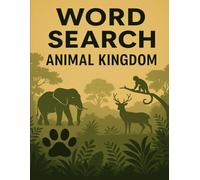 Word Search: Animal Kingdom