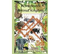 Word Search Animal Kingdom: 495 Animal & Bird Names