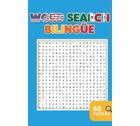 Word Search Bilingüe: 60 Themed Puzzles to Learn and Practice English & Spanish Vocabulary | 60 Sopas de Letras Temáticas para Aprender y Practicar Vocabulario en Inglés y Español