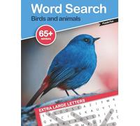 Word Search Birds And Animals: Extra Big Letters For Seniors