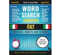 Word Search Book - Countries - for Kids, Adults and Seniors: Italy Themed, 4000-Word Puzzle Book for Relaxation, Learning, Brain Training and ... Version - Easy-to-Read Puzzles for All Ages