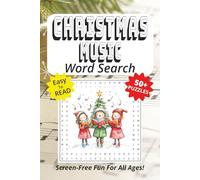 Word Search Book Featuring Christmas Music: Easy To Read Print, 50+ Puzzles, Screen-Free Fun For All Ages, 6 x 9 Inches, 111 Pages