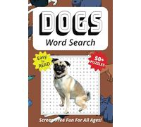 Word Search Book Featuring Dogs Of All Breeds: Easy To Read Print, 6 x 9 Inches, 110 Pages, 50+ Puzzles, Screen-free Entertainment for All Ages