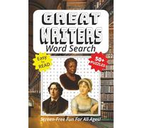 Word Search Book Featuring Great Writers: Easy To Read Print, 50+ Puzzles, Screen-Free Fun For All Ages, 6 x 9 Inches, 121 Pages