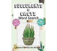 Word Search Book Featuring Succulents And Cacti: Easy To Read Print, 6 x 9 Inches, 110 Pages, 50+ Puzzles, Screen-free Entertainment for All Ages