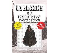 Word Search Book Featuring Villains Of History: Easy To Read Print, 50+ Puzzles, Screen-Free Fun For All Ages, 6 x 9 Inches, 111 Pages