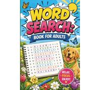 Word Search: Book for Adults: Thoughtful Puzzle Challenge Book for Experienced Solvers