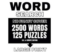 Word Search Book: Large Print Puzzle Themes For Seniors and Adults: British European Word Find That Focusses On The Quality Of The Puzzles Not The Artwork