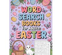 Word Search Books for Adults: Easter: Family-Friendly Puzzle Companion for Grown-Ups with Simple Fun