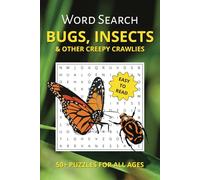 Word Search: Bugs, Insects and other creepy crawlies: Word Search, Find-a-word Puzzles Featuring Bugs, Insects and other creepy crawlies | 6x9 inches, ... Gift for Vacations, Holidays and Leisure