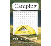 Word Search Camping: Word Search Puzzles with Easy to Read Print about Camping, Outdoors, Wildlife and more | 6 x 9 inches, 120 Pages | 50+ Puzzles . . . Gift for Vacation, Holidays and Relaxation