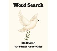 Word Search: Catholic 50+ Puzzles 1500+ Clues