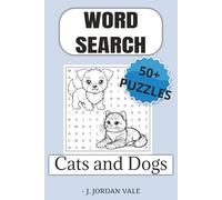 Word Search Cats and Dogs: Word Search Puzzle Book, Cats, Dogs and Bonus - Wildlife. Easy to Read. 6x9 in. For All Ages, Kids, Teens, Adults, Seniors. ... Birthday. Relax, Calm, Chill, Word Puzzles.