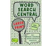 Word Search Central: Multi-themed, Word Search Large Print Puzzles for Adults, Seniors and Teens