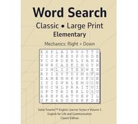 Word Search Classic Elementary Vol 1: Teacher Reproducible, No Filler Letters, Large Print Grid, Simple Mechanics, English Learner Vocabulary, Themed Puzzles