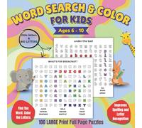 Word Search & Color for Kids: 100 Themed Puzzles Ages 6-10 | Find Words, Color the Letters | UPPERCASE & lowercase | Boost Spelling & Letter Recognition
