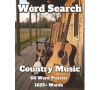 Word Search Country Music: 60 Word Puzzles 1625+ Words