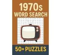 Word Search Decades | 1970s Edition: 50+ Puzzles to Enjoy Anytime, Anywhere