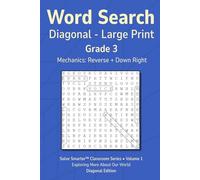 Word Search Diagonal Grade 3 Vol 1: Teacher Reproducible, No Filler Letters, 16 pt Large Print, Simple Mechanics, Grade Level Vocabulary, Themed Puzzles