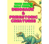 word search Dinosaur & Prehistoric Creatures: Daily Puzzles FOR kids & Families