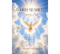 WORD SEARCH Driven by Faith-Mini Themes: Christian Word Search Book featuring Mini-Themed Puzzles and Encouraging Bible Verses | Christian Brain Games ... God's Presence | 6x9 Inches | 50+ Puzzles