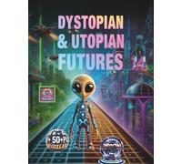 Word Search - Dystopian & Utopian Futures (Book 14): Word Searches with Large Print about Planets & Space Exploration, Astronomy & Space Missions, and ... & Fun I Gift for Vacations, Free Time