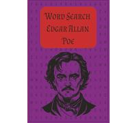WORD SEARCH EDGAR ALLAN POE: Word Searches with Easy to Read Print about Edgar Allan Poe / 6x9 Inches, 110 pages / 50+ Puzzles.. Gifts for Vacations, Holidays and Leisure Time