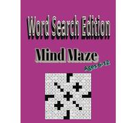 Word Search Edition (Mind Maze): Ages 6-12