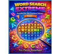 Word Search Extreme: Puzzles for the Fearless Solver - Book 1