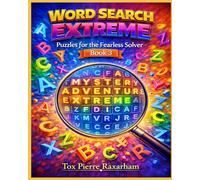 Word Search Extreme: Puzzles for the Fearless Solver - Book 3