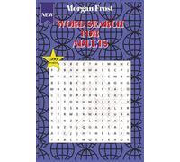 Word Search for Adults: 100 Themed Puzzles Across 4 Exciting Categories