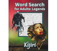 Word Search for Adults: Legends: 100 Puzzles with 30 Words in Every Grid