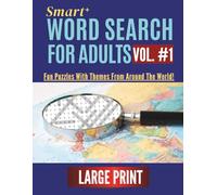 Word Search for Adults, Vol. #1: 100+ Large-Print Puzzles with Themes from Around the World