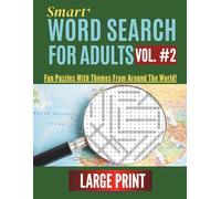 Word Search for Adults, Vol. #2: 100+ Large-Print Puzzles with Themes from Around the World