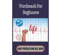 Word search for Beginners: Easy puzzle for all ages. Easy-to-read print about Life, everyday items, culture and more. | 6x9 inches, 110 pages | 50+ ... mothers, seniors, weddings, birthdays