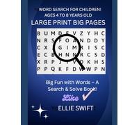 WORD SEARCH FOR CHILDREN AGES 4 TO 8: Big Fun with Words - A Search & Solve Book!