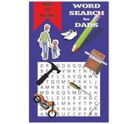 Word Search for Dads: Adults Large Print with Over 50 Dad Themed Puzzles