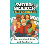 word search for family ;earn about space with fun puzzles: Word Searches with Easy to Read Print about SPACE ,ASTRONAULTS , PLANETS and more :6x9 ... Gift for Vacation, Holidays and Free Times