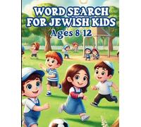 Word Search for Jewish Kids Ages 8-12: Enhance Reading Skills, Expand Hebrew & English Vocabulary, 30 Puzzles