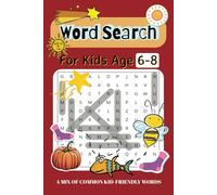 Word Search For Kids Age 6-8: Word Searches with Easy to Read Print For Kids Age 6-8, Kid-Friendly Word, Kid Entertainment | 6x9 inches | 110 pages | 50+...Gift for Vacations, Holidays and Free Times