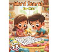Word Search for Kids Ages 4-8: 115 Fun Sight Word Puzzles to Build Reading Skills and Confidence | For Early Learners Ages 4-8