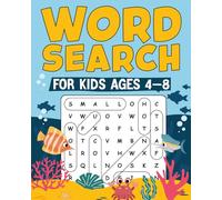 Word Search For Kids Ages 4-8: 50+ Word Search Puzzles