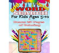 Word Search for kids ages 5-10 : A 500 word search puzzle book with 25 bonus coloring pages